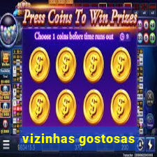 vizinhas gostosas